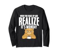 Wake Up and Realize It's Monday Humor Quotes for Cat Lovers Long Sleeve T-Shirt