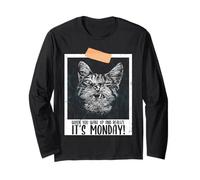 Wake Up and Realize It's Monday Humor Quotes for Cat Lovers Long Sleeve T-Shirt