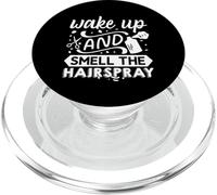 Wake Up And Smell The Hairspray PopSockets PopGrip for MagSafe