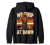 Wake Up At Dawn Lumberjack Bear Forest Axe Zip Hoodie