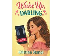 Wake Up, Darling: 2 (Sex, Lies & Politics (Main Edition))