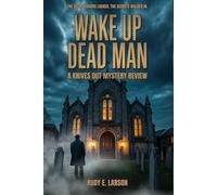 Wake Up Dead Man - A Knives Out Mystery Review: The Church Doors Locked. The Secrets Walked In. (Cinematic Deep Dives)