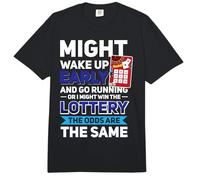 Wake Up Early and Go Running Or I Might Win The Lottery Comfort Colors Adult Heavyweight T-Shirt