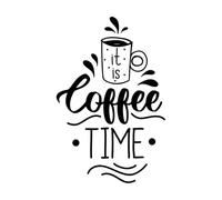 Wake up It's Coffee time Coffee Break Fine Carving Stickers 36x55cm Can Modify and add Information Black