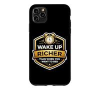 Wake Up Richer Then You Went To Bed Financial Freedom FIRE Case for iPhone 11 Pro Max