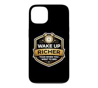 Wake Up Richer Then You Went To Bed Financial Freedom FIRE Case for iPhone 13