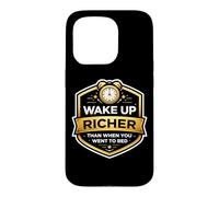 Wake Up Richer Then You Went To Bed Financial Freedom FIRE Case for iPhone 15 Pro