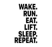 Wake Up Run Lift Weights Eat Sleep Repeat Fitness Center Exercise Inspirational Motivational Wall Decals Paster Paper 30x51.6cm Wall beautification Black