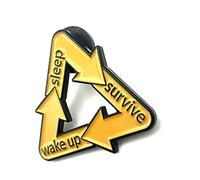 Wake Up Sleep Survive Daily Grind Circle Triangle Yellow Metal Enamel Pin Badge