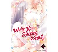 Wake Up, Sleeping Beauty 6 (WAKE UP SLEEPING BEAUTY GN)