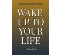 Wake Up to Your Life