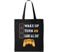 Wake Up Turn 25 Game All Day Natural Ecological Cotton Tote Bag Black