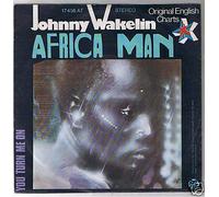 WAKELIN, Johnny - Africa man / You turn me on / 17 456 AT