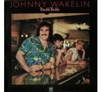 WAKELIN, Johnny - Double Trouble / 26 182 XOT