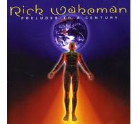 Wakeman, Rick - Prelude to a Century