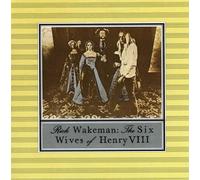 Wakeman Rick - The Six Wives of Henry VIII