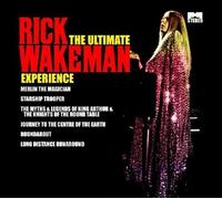 Rick Wakeman - The Ultimate Rick Wakeman Experience
