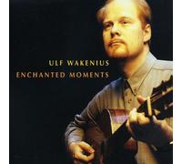 Wakenius, Ulf - Enchanted Moments [Swedish Import]
