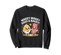Wakey Wakey Eggs and Bakey Funny Breakfast Characters Sweatshirt