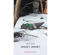 Wakey Wakey (Oberon Modern Plays)