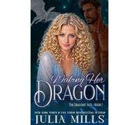 Waking Her Dragon: 1 (The Dragons' Fate)