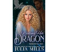 Waking Her Dragon: A Dragon Legacy (The Dragons' Fate)