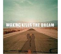Waking Kills the Dream - Standing In The Shadows Of Yesterday [Us Import]