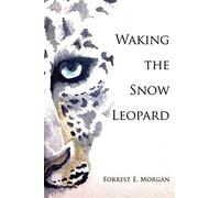 Waking the Snow Leopard
