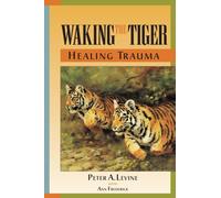 WAKING THE TIGER by Peter A. Levine Paperback Self Help Business