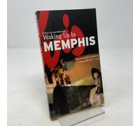 Waking Up in Memphis