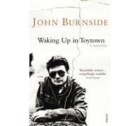 Waking Up in Toytown : A Memoir