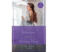 Waking Up Married To The Billionaire / Princess's Forbidden Holiday Fling: Waking Up Married to the Billionaire / Princess's Forbidden Holiday Fling (Princesses of Rydiania)