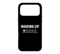 Waking Up Would Not Recommend Funny Sarcastic Humor Case for iPhone 17 Pro Max