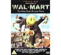 Wal*Mart - The High Cost Of Low Price