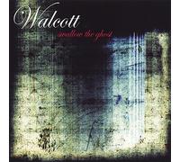 Walcott - Swallow the Ghost