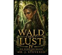 Wald der Lust IV: Die Huren des Waldes