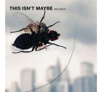 Waldeck - This Isn't Maybe Remixes