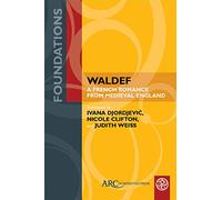 Waldef: A French Romance from Medieval England (Foundations)