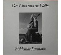Waldemar Karmann - WALDEMAR KARMANN: Der Wind Und Die Wolke; LP, Castle Records CAS 1005 (Germany 1977)