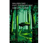 Walden and Civil Disobedience (Signature Classics) (Signature Editions): Henry David Thoreau