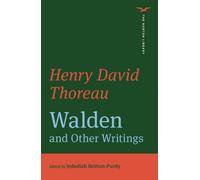 Walden and Other Writings (The Norton Library)