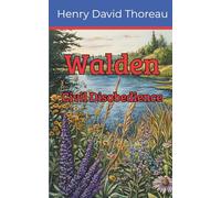 Walden: And Writings on Civil Disobedience