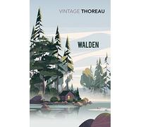 Walden: by Henry David Thoreau (Vintage Classics)