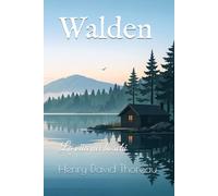 Walden: La vita nei boschi