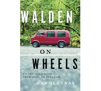 Walden on Wheels: On the Open Road from Debt to Freedom