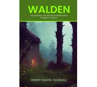 Walden: The Original 1854 Edition (A Henry David Thoreau Classics)