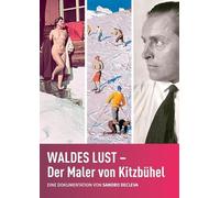 Waldes Lust: Der Maler von Kitzbühel