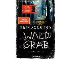 Waldgrab: Psychothriller by Sund, Muller New 9783442483358 Fast Free Shipping.