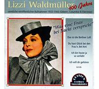 Waldmüller,Lizzi - Was Eine Frau Bei Nacht Verspricht