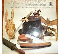 WALDO DE LOS RIOS - OBERTURAS, WALDO DE LOS RIOS.